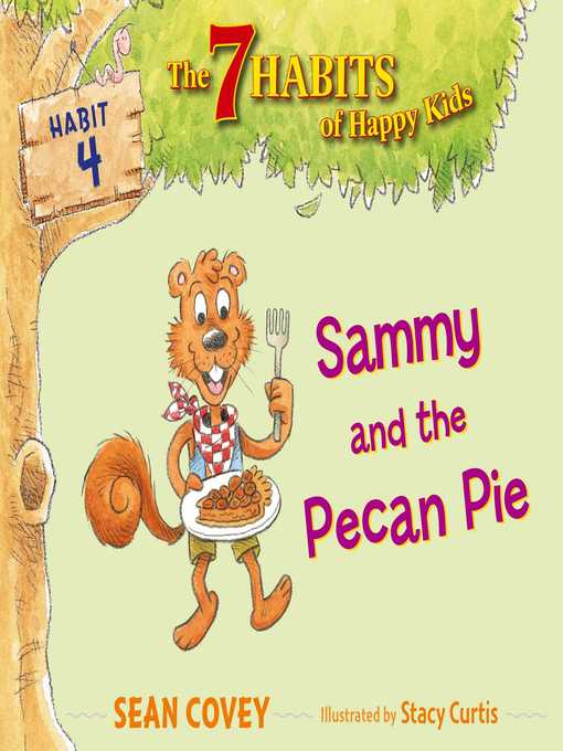 Title details for Sammy and the Pecan Pie by Sean Covey - Wait list
